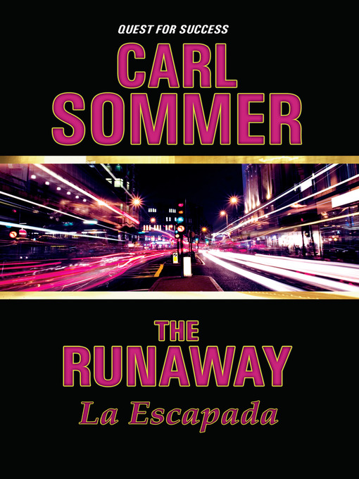 Title details for The Runaway / La Escapada by Advance Publishing, Inc. - Available